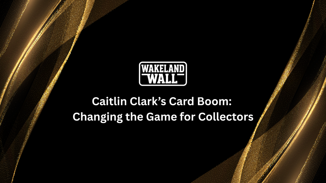 Caitlin Clark’s Card Boom: Changing the Game for Collectors